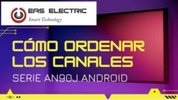 Cómo ordenar canales EAS Electric serie AN90J