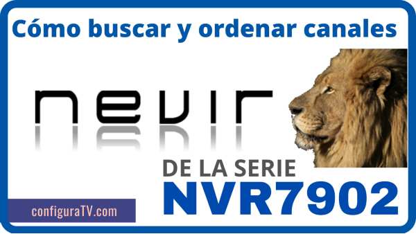 Configurar tv NEVIR NVR7902