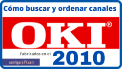 Cómo sintonizar y ordenar canales tv OKI del 2010